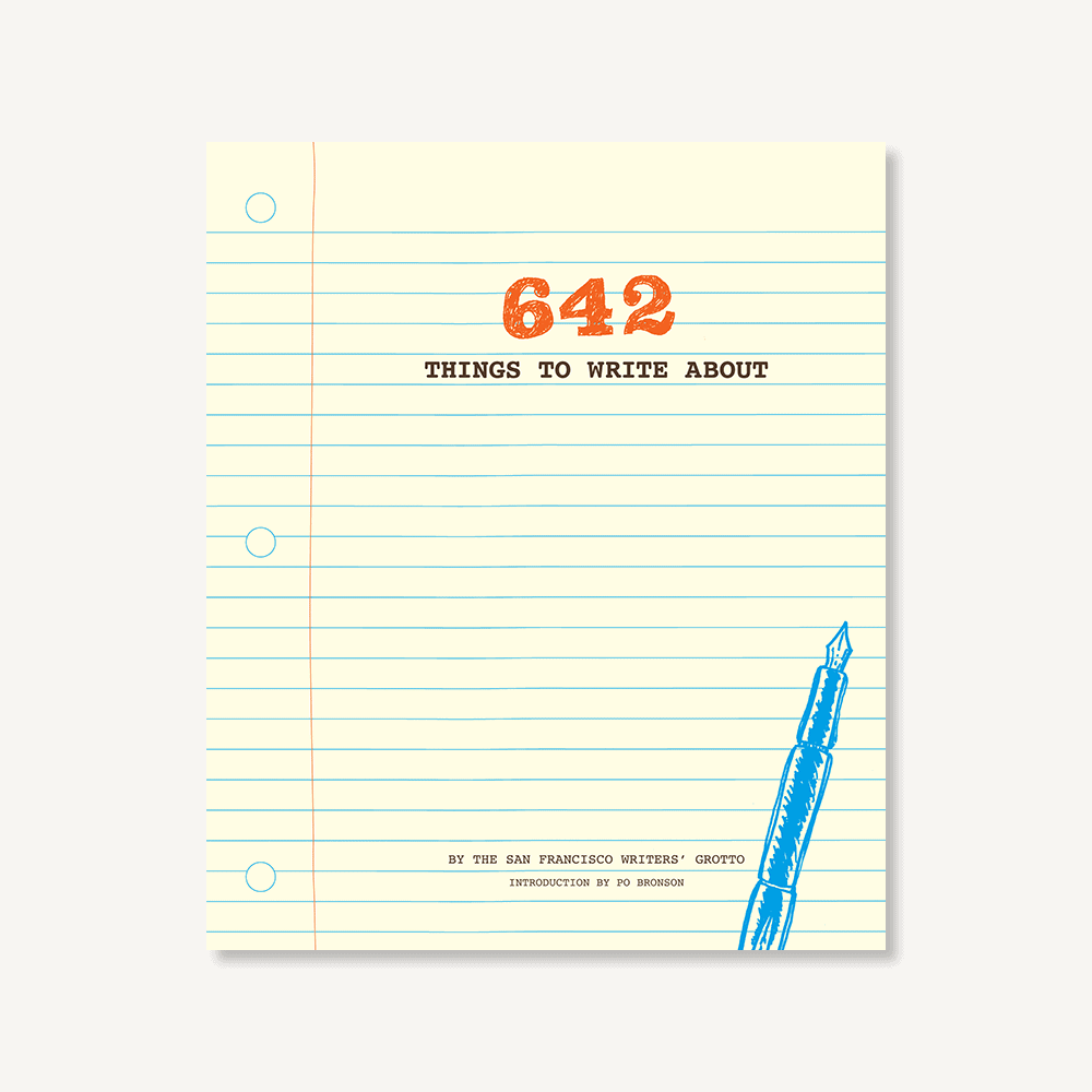642 Things To Write About 1 642 Things To Write About — 9781452105444