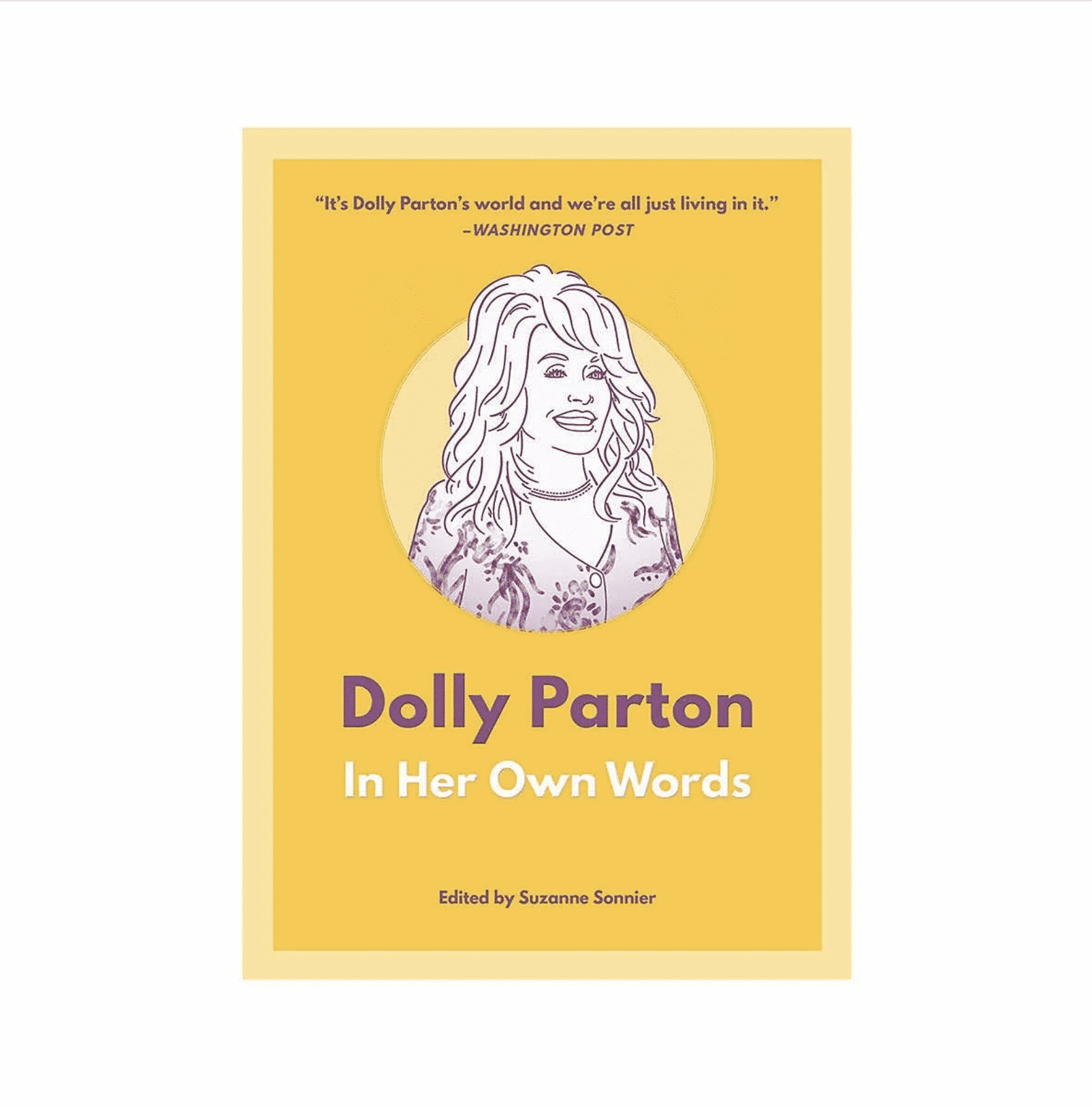 Dolly Parton In Her Own Words 1 Dolly Parton In Her Own Words — 9781572842946